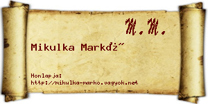 Mikulka Markó névjegykártya